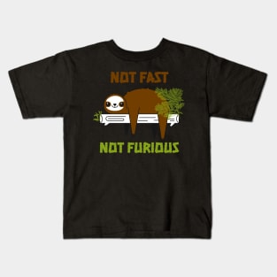 Lazy Sloth "Not Fast Not Furious" Kids T-Shirt